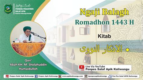 LIVE BALAGH RAMADHAN 1443 H KITAB AL ADZKAR JUM AT 22 APRIL 2022 M