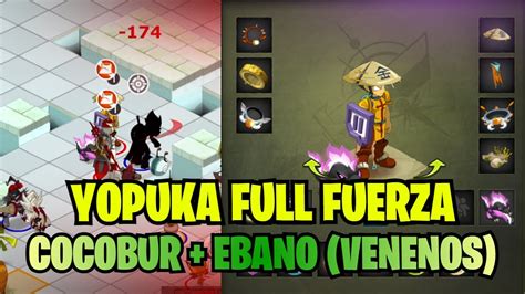 DOFUS 2 68 YOPUKA DE FULL FUERZA COCOBUR DOFUS EBANO DAÑO RESIDUAL