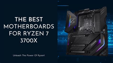 Best Motherboards For Ryzen X In