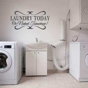 Framed Laundry Today Or Naked Tomorrow Vinyl Wall Decal Etsy