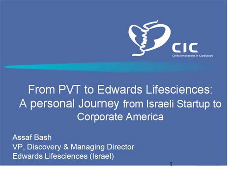 From PVT To Edwards LifesciencesA Personal Journey From Israeli Startup