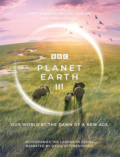 Buy Planet Earth III Accompanies The Landmark Series Narrated By David