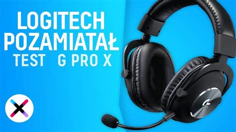 Najlepsze SŁuchawki Do Gier Test Recenzja Logitech G Pro X 🎧 Youtube