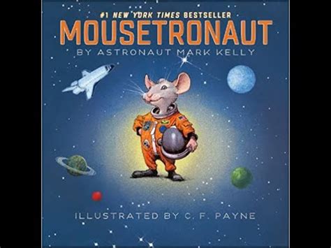 MOUSETRONAUT By Mark Kelly YouTube