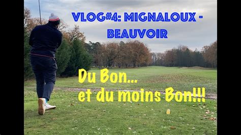 Vlog Golf De Mignaloux Beauvoir Part Youtube