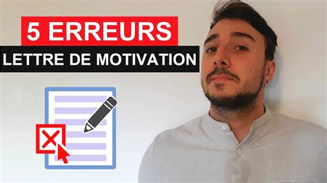 Lettre De Motivation Erreurs Eviter Youtube