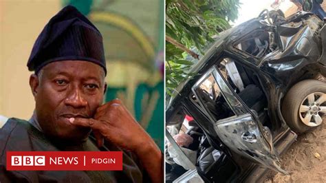 Goodluck Jonathan Accident Former Nigeria President Involve For