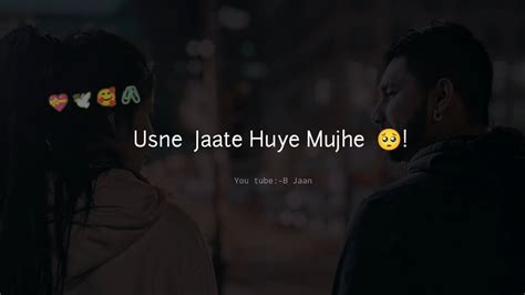 Tumhari Dosti Nahi Chahiye Love Whatsapp Status Miss You Status