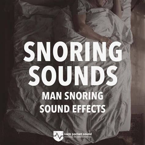 Man Snoring - Free Sound Effects - Back Pocket Sound