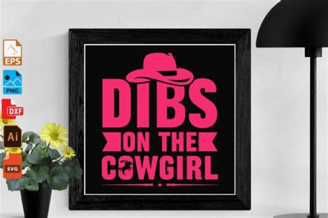 Dibs On The Cowgirl Graphic By Mrrana62783 · Creative Fabrica