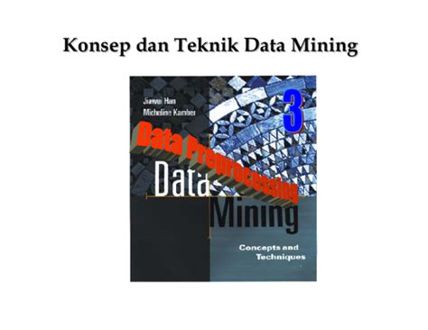 Pdf Konsep Konsep Dan Dan Teknik Teknik Data Mining Data Mining