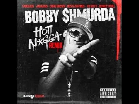 Bobby Shmurda Hot N A Remix Ft Fabolous Jadakiss Chris Brown Rowdy