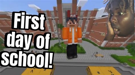 First Day Of School And This Happened Minecraft High School Rp