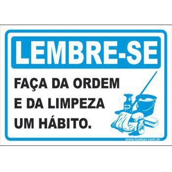 Loja Towbar Placa Lembre Se Fa A Da Ordem E Da Limpeza Um H Bito