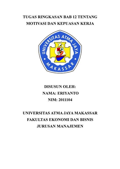 Tugas Ringkasan Bab 12 Tentang Motivasi Dan Kepuasan Kerja Tugas Ringkasan Bab 12 Tentang