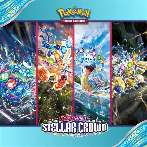 Expansion Overview Pokémon TCG Scarlet VioletStellar Crown