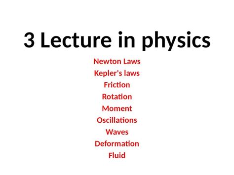 PPT 3 Lecture In Physics Newton Laws Kepler S Laws Friction Rotation