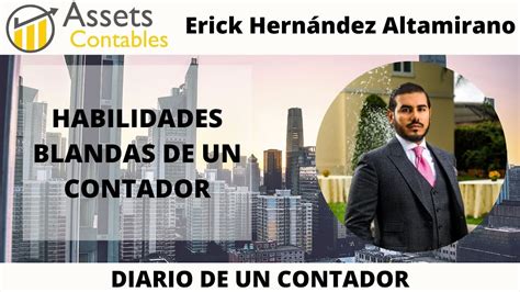 Habilidades Blandas De Un Contador Erick HernÁndez Altamirano