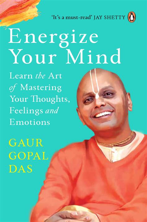 Energize Your Mind: Learn the Art of Mastering Your Thoughts, Feelings