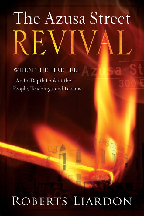 Azusa Street Revival, The - Faith & Flame - Books and Gifts