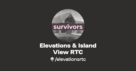 Elevations And Island View Rtc Instagram Linktree