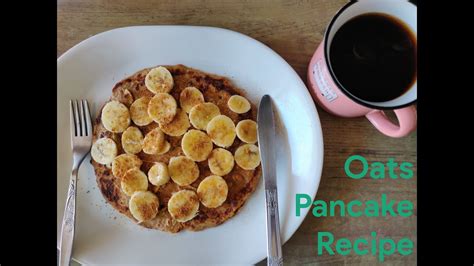 Oats Pancake Recipe Youtube