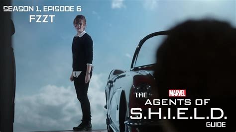 The Agents Of SHIELD Guide 1x06 FZZT YouTube