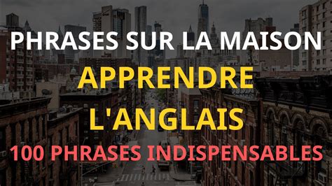 Francais Anglais 100 phrases anglaises les plus utilisées à la