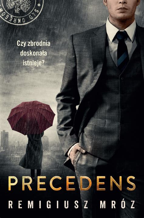 Precedens Wielkie Litery Remigiusz Mróz Książka woblink