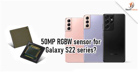 Samsung Working On New Mp Rgbw Camera Sensor Will Be Equipped On