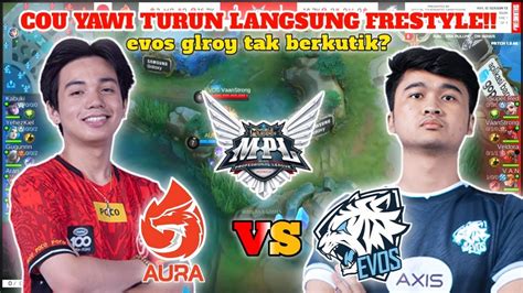 Hero Nyaman Yawi Muncul Evos Tertekan Evos Glory Vs Aura Fire Game