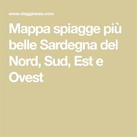 Mappa Spiagge Pi Belle Sardegna Del Nord Sud Est E Ovest Sardegna