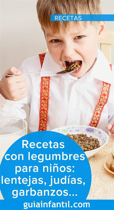 Recetas con legumbres para niños en 2020 Recetas con legumbres