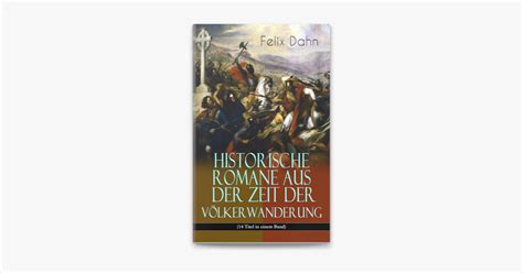 Historische Romane aus der Zeit der Völkerwanderung 14 Titel in einem