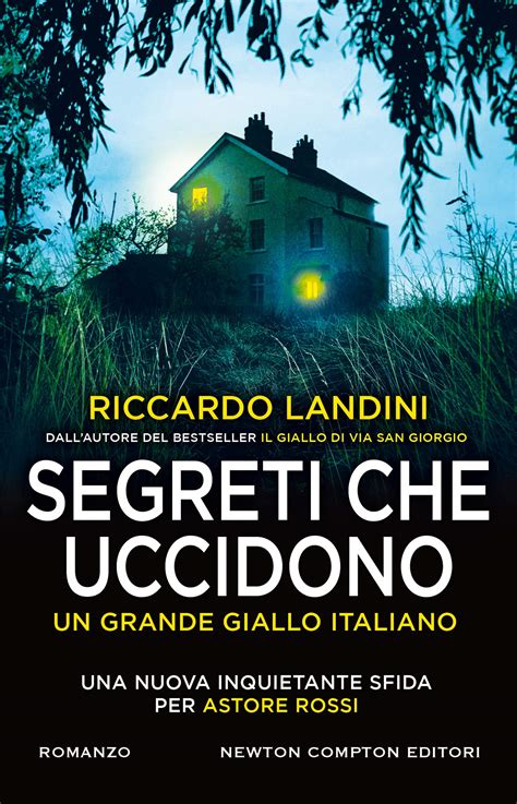 Segreti che uccidono – Riccardo Landini | gialloecucina