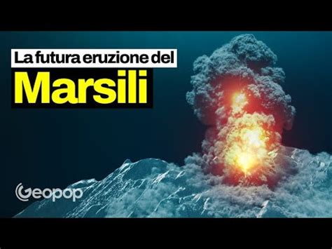 La Futura Eruzione Sottomarina Del Marsili E Le Cause Del Rischio