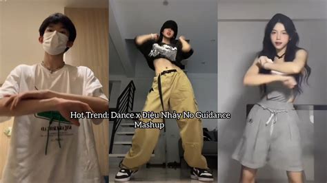 Hot Trend Dance x Điệu Nhảy No Guidance Mashup Trend TikTok YouTube