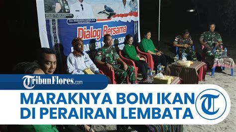 Maraknya Pengeboman Ikan Di Perairan Lembata Warga Lapor Ke Danrem 161