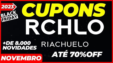 BLACK FRIDAY Riachuelo 2023 Cupom Riachuelo Novembro 2023 Cupons