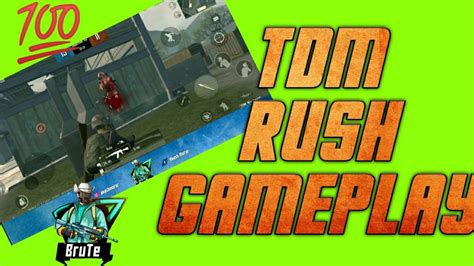 Tdm Rush Gameplay Pubg Lite Tdm Tdm Gameplay With Full Of Bits Brute