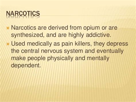 Narcotic Drugs Types Properties And Effects