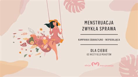 Wspólna akcja Westfield Mokotów i Fundacji Akcja Menstruacja