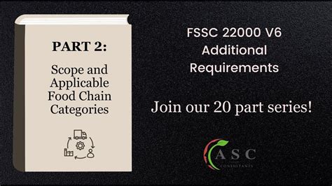 FSSC 22000 V6 Part 2 Understanding The Scope And Food Chain Categories