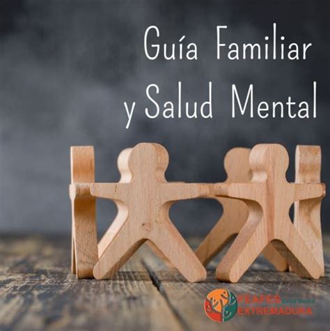 Gu A Familiar Y Salud Mental Feafes Extremadura