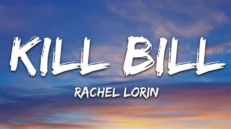 Rachel Lorin Kill Bill Lyrics Clouds Release Youtube