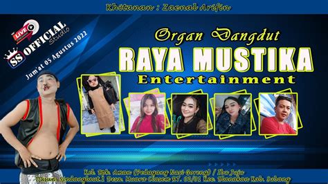 LIVE ORGAN DANGDUT RAYA MUSTIKA ENTERTAINMENT MUARA CIASEM