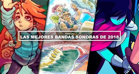 Las Mejores Bandas Sonoras De 2018