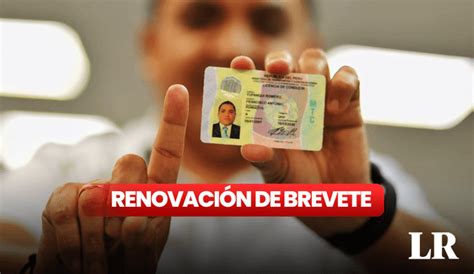 Licencia de conducir cómo renovar tu brevete si está por vencer para