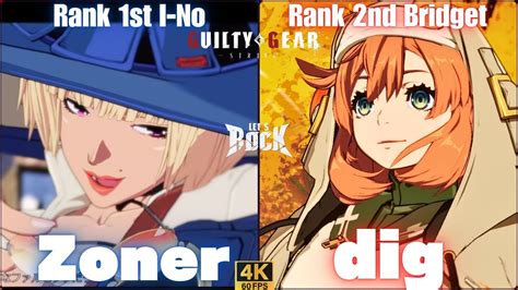 GGST Rank 1st I No イノ Zoner vs Rank 2nd Bridget ブリジット dig