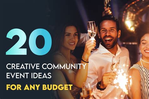 20 Creative Community Event Ideas For Any Budget